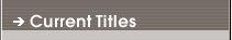 Current Titles