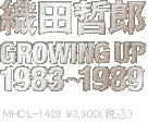 DcNY GROWING UP 1983`1989 MHCL-1428 \3,900iōj